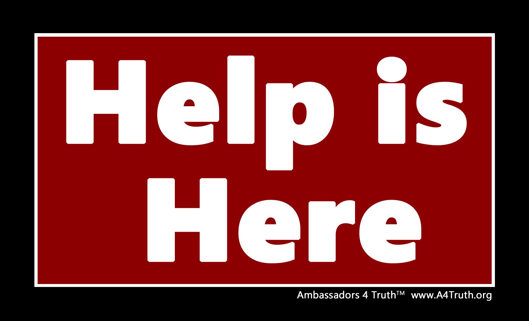 Help Is Recieved Gospel Tract Received - Ambassadors 4 Truth