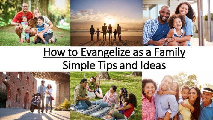 How to Evangelize as a Family